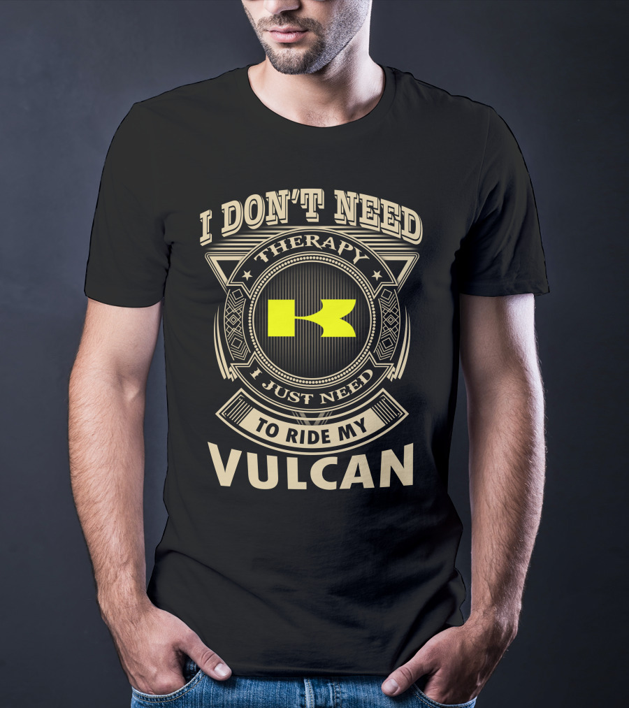I Don't Need Therapy I Just Need To Ride My Kawasaki Vulcan T-Shirt