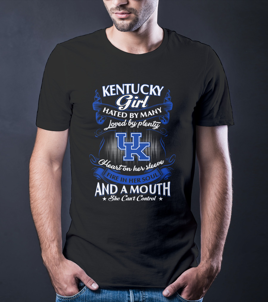 Kentucky Girl Hated By Many Loved By Plenty Heart On Her Sleeve Fire In Her Soul UK T-Shirt