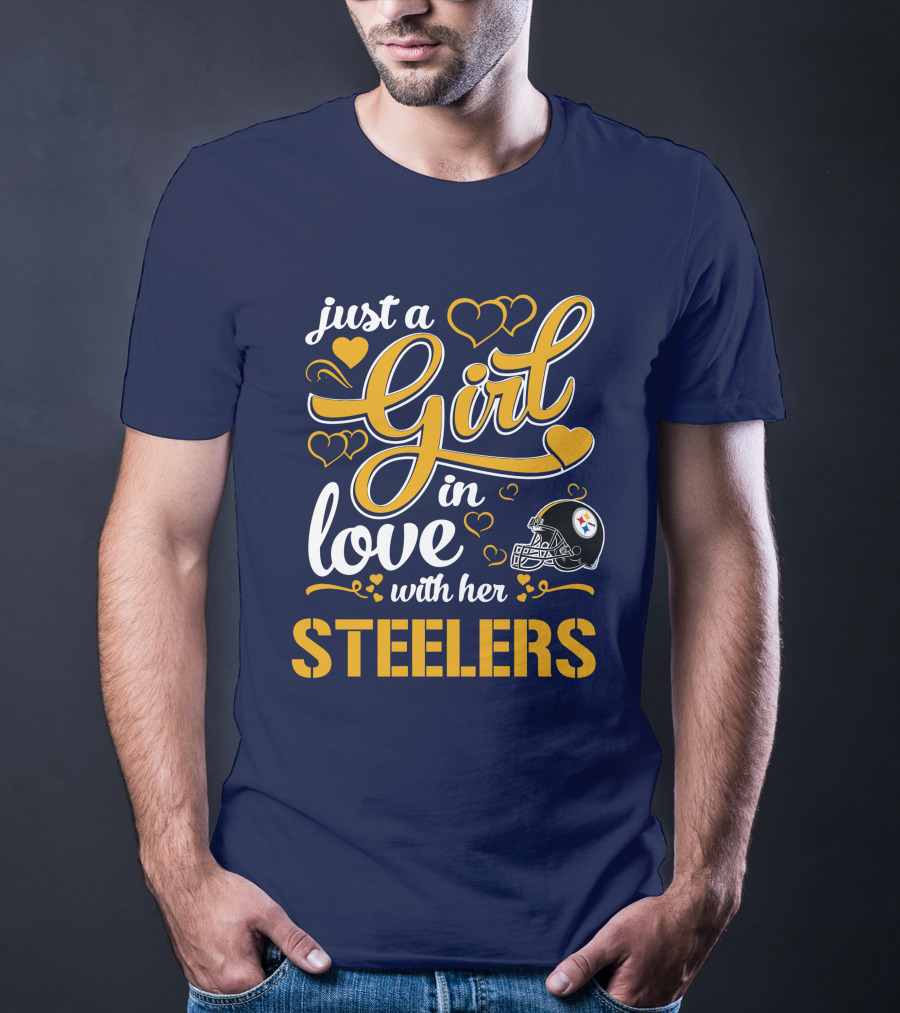 Just A Girl In Love With Her Pittsburgh Steelers T-Shirt