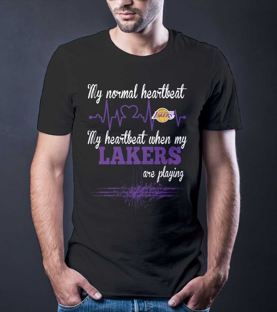 My Normal Heartbeat My Heartbeat When My Los Angeles Lakers Are Playing Lakers T-Shirt
