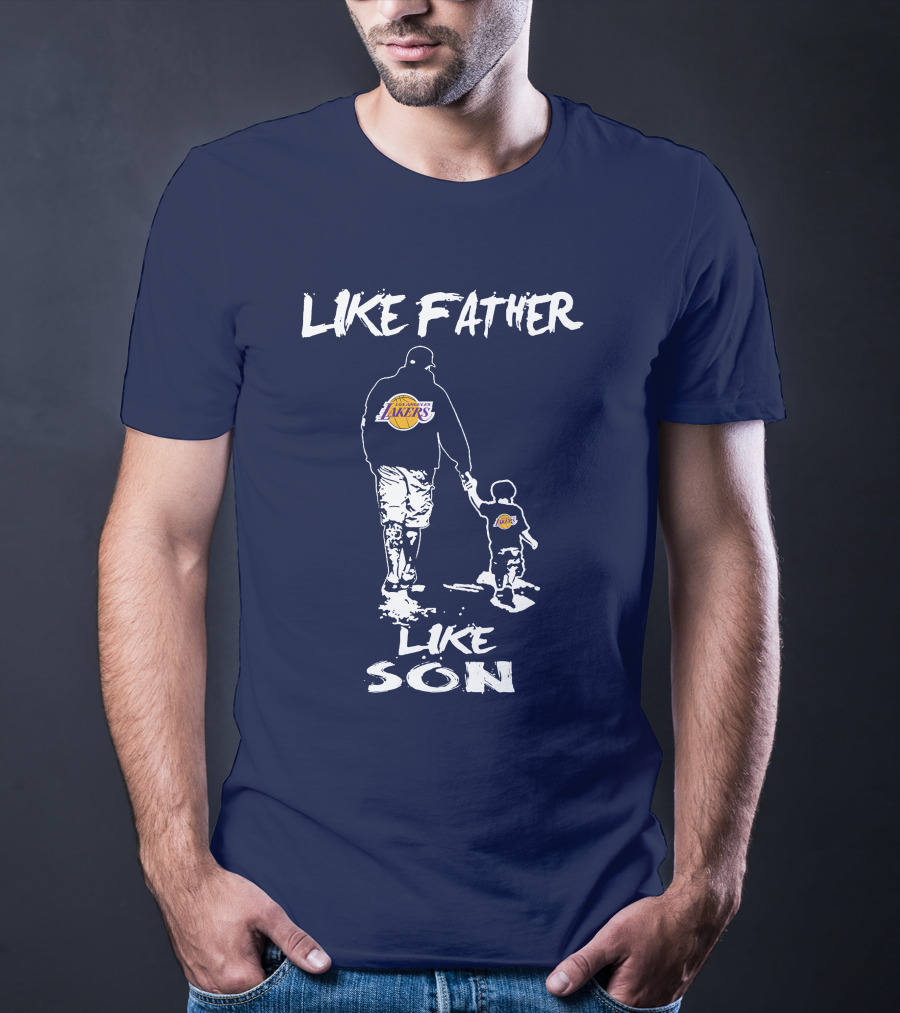 Like Father Like Son Los Angeles Lakers T-Shirt