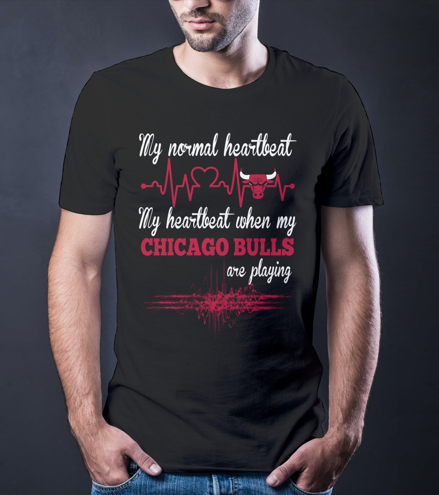 My Normal Heartbeat My Heartbeat When My Chicago Bulls Are Playing T-Shirt