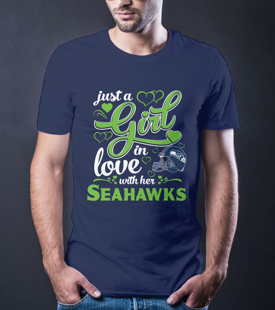 Just A Girl In Love With Her Seattle Seahawks T-Shirt