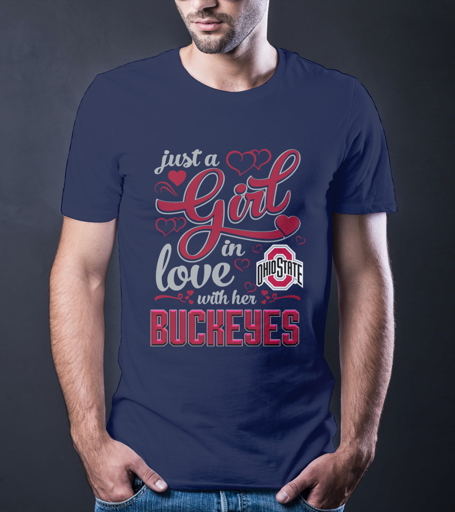 Just A Girl In Love With Her Ohio State Buckeyes T-Shirt
