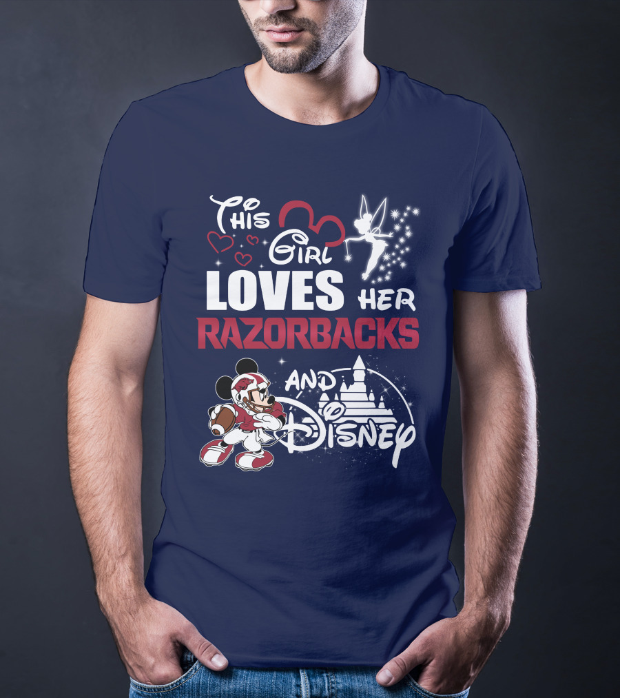 This Girl Loves Her Razorbacks And Disney T-Shirt