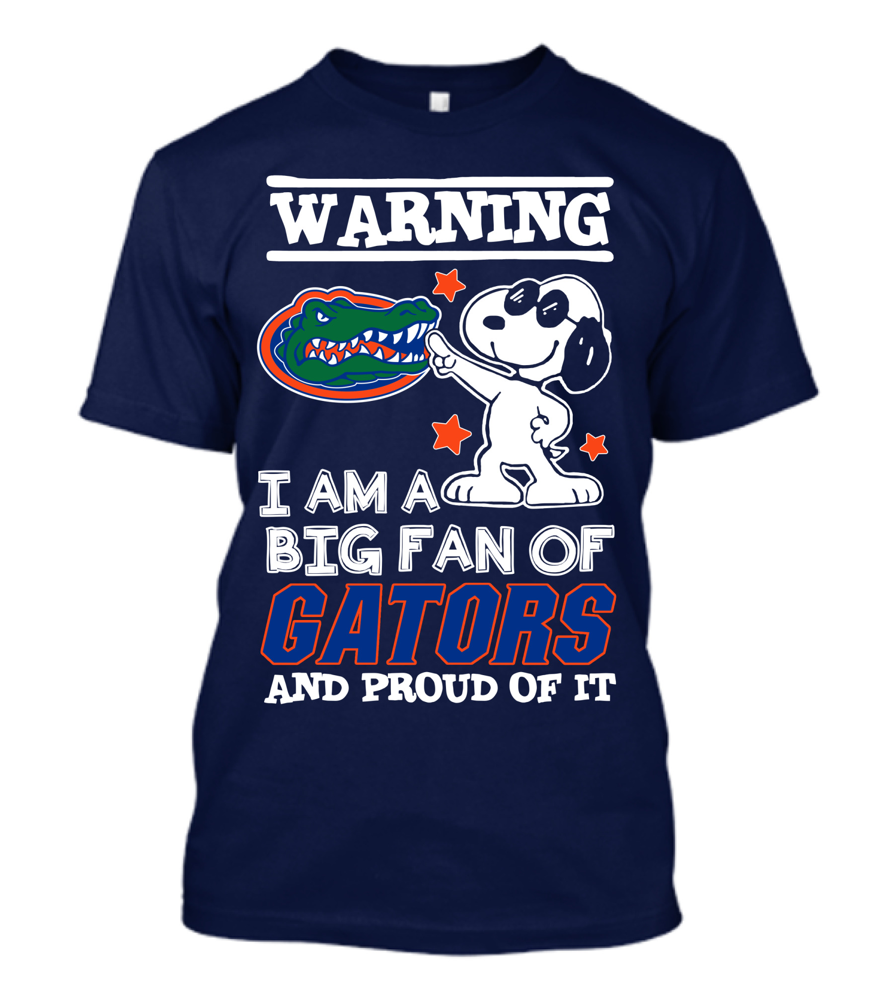 Warning I Am A Big Fan Of Gators And Proud Of It T-Shirt