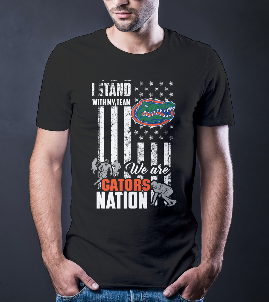 I Stand With My Team We Are Gators Nation Florida Gators T-Shirt