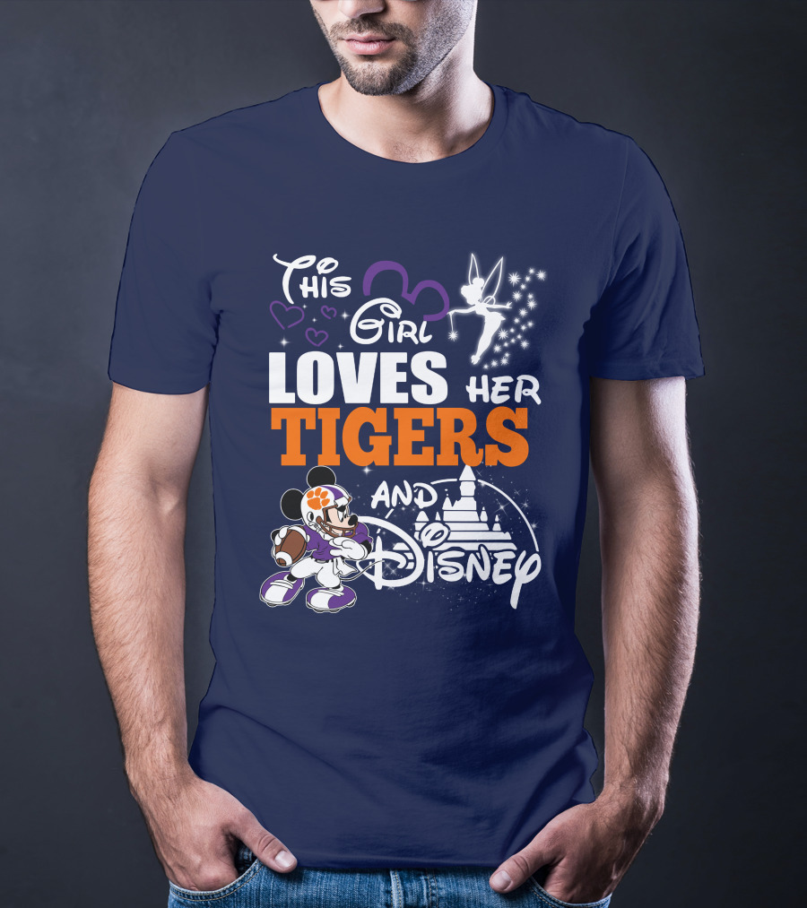 This Girl Loves Her Clemson Tigers And Disney T-Shirt