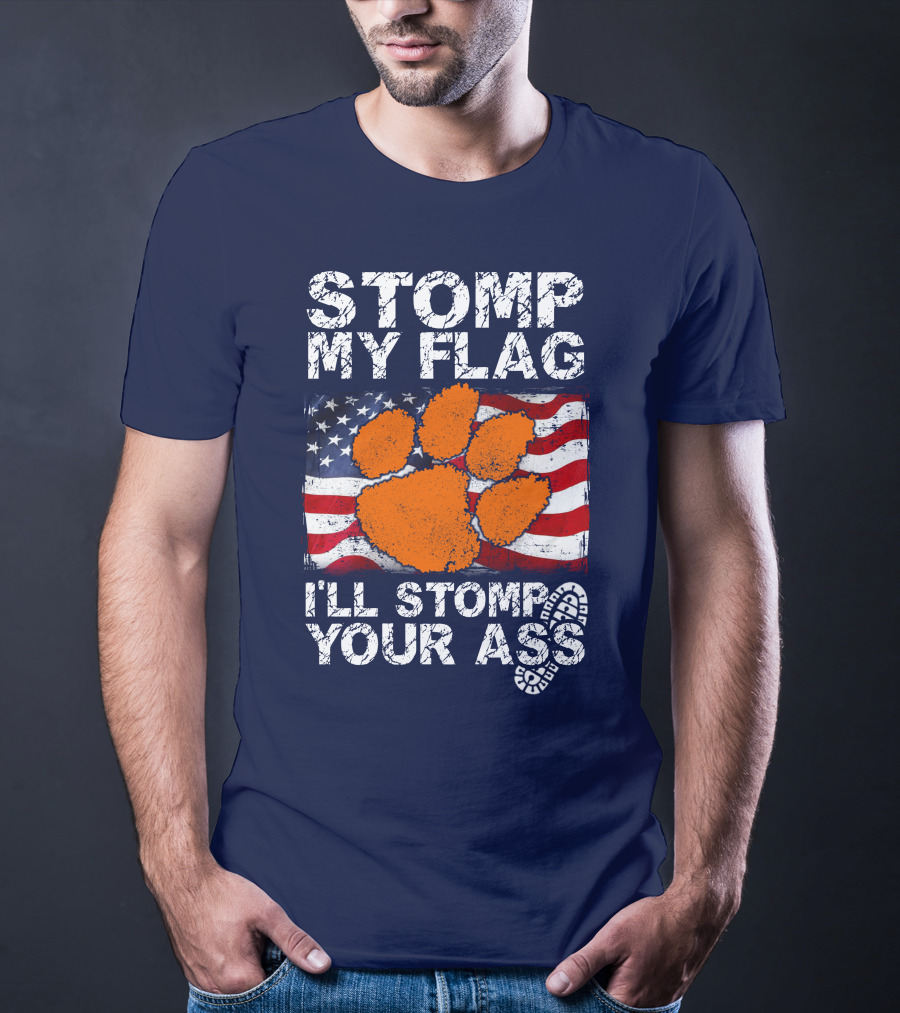 Stomp My Flag Clemson Tigers American Pride T-Shirt