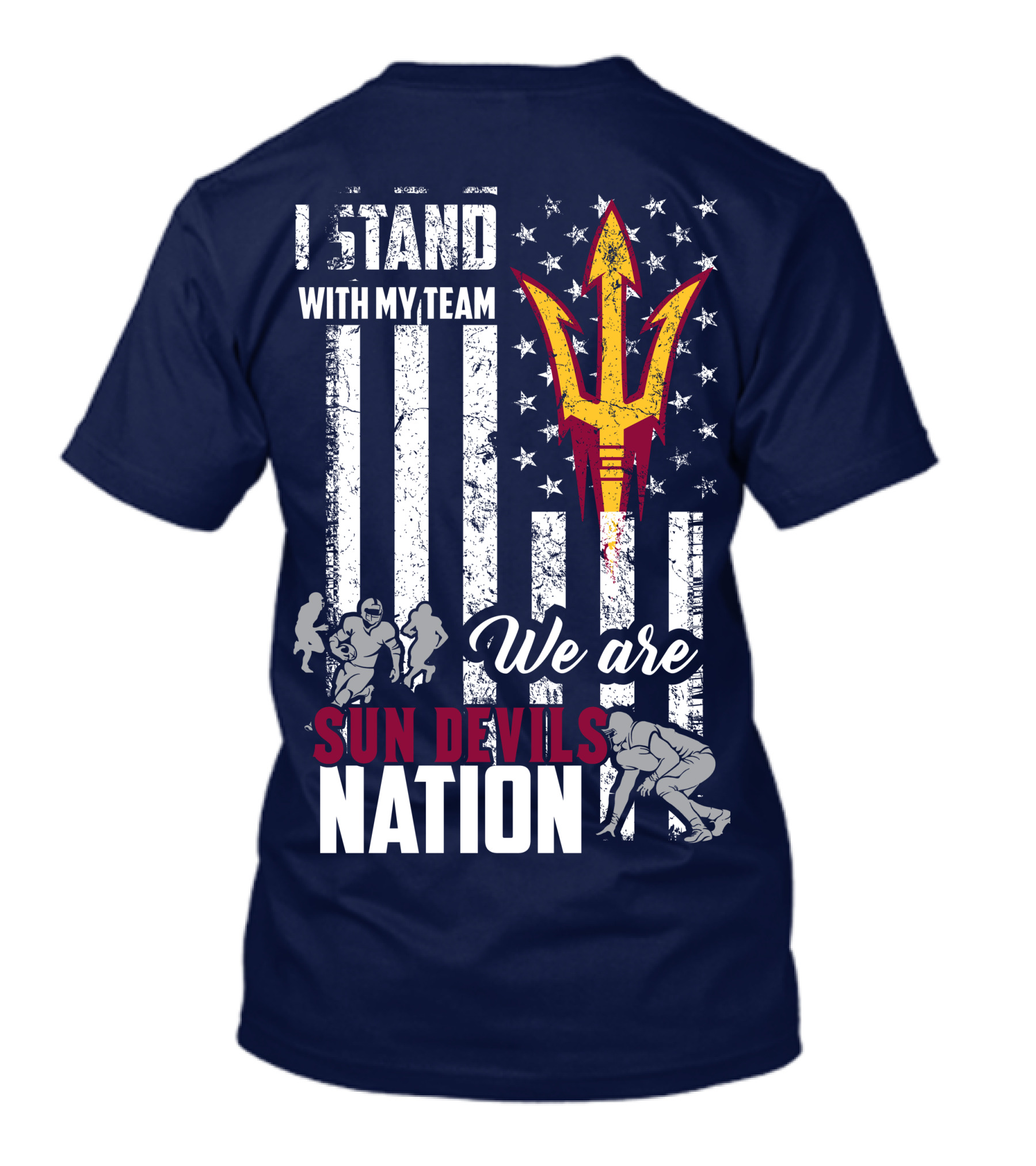 I Stand With My Team We Are Arizona State Sun Devils Nation T-Shirt