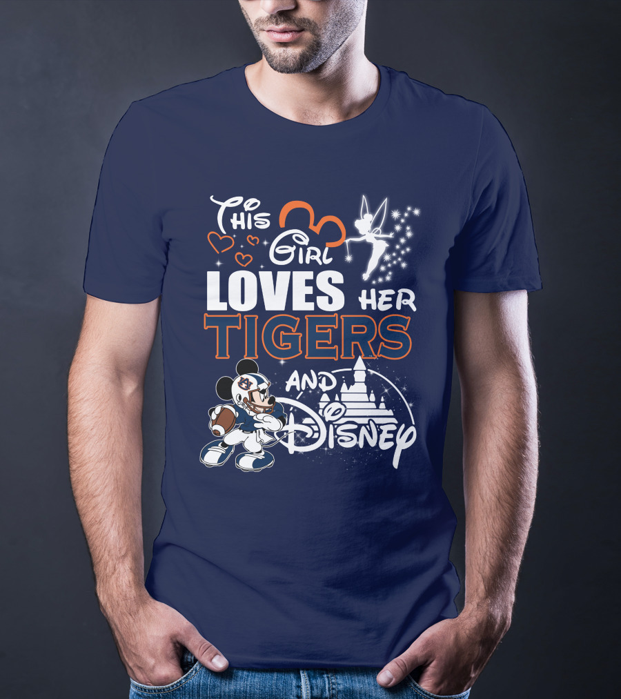 This Girl Loves Her Auburn Tigers And Disney T-Shirt