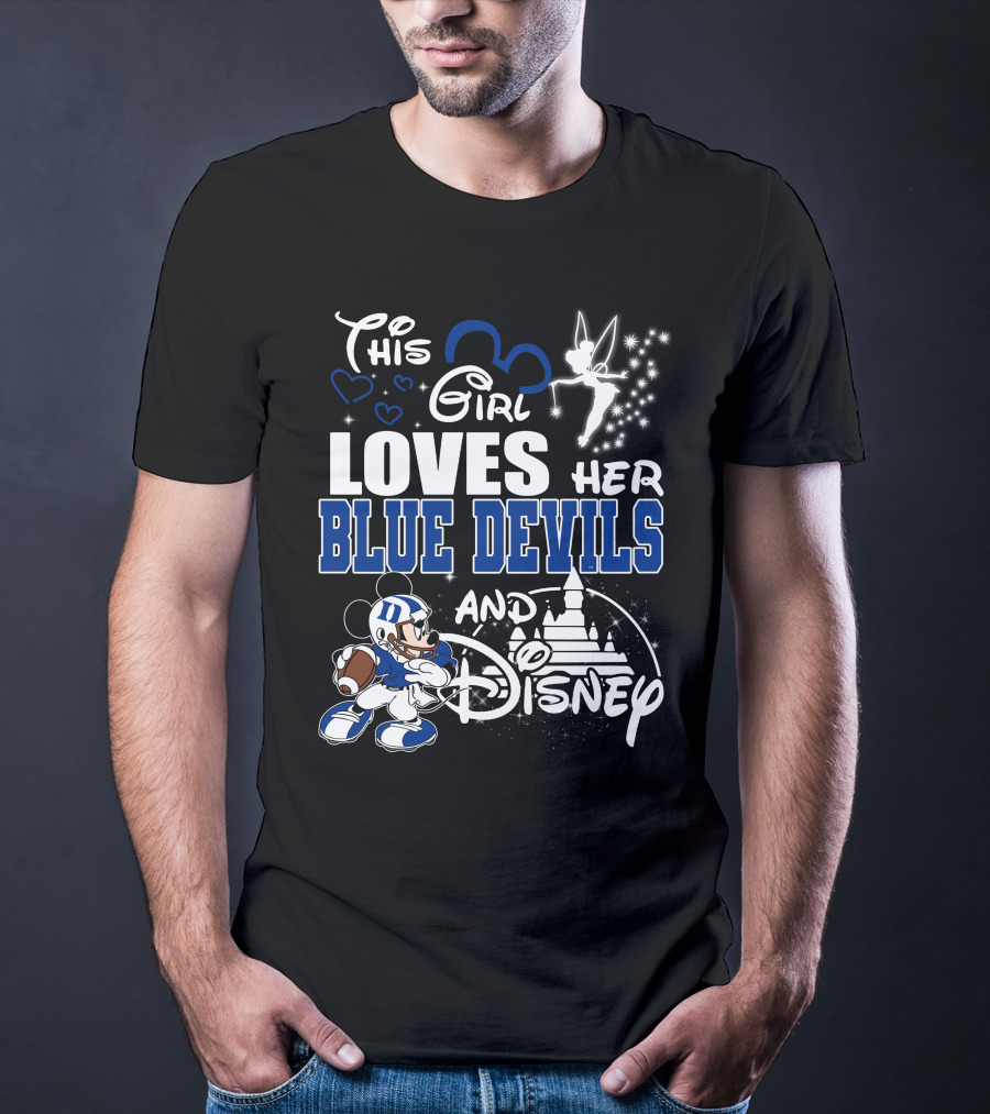 This Girl Loves Her Duke Blue Devils And Disney T-Shirt