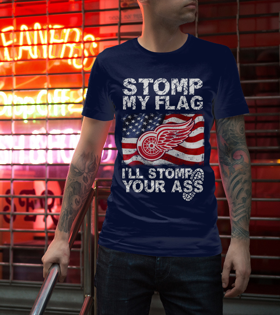 Stomp My Flag Detroit Redwings American Flag T-Shirt
