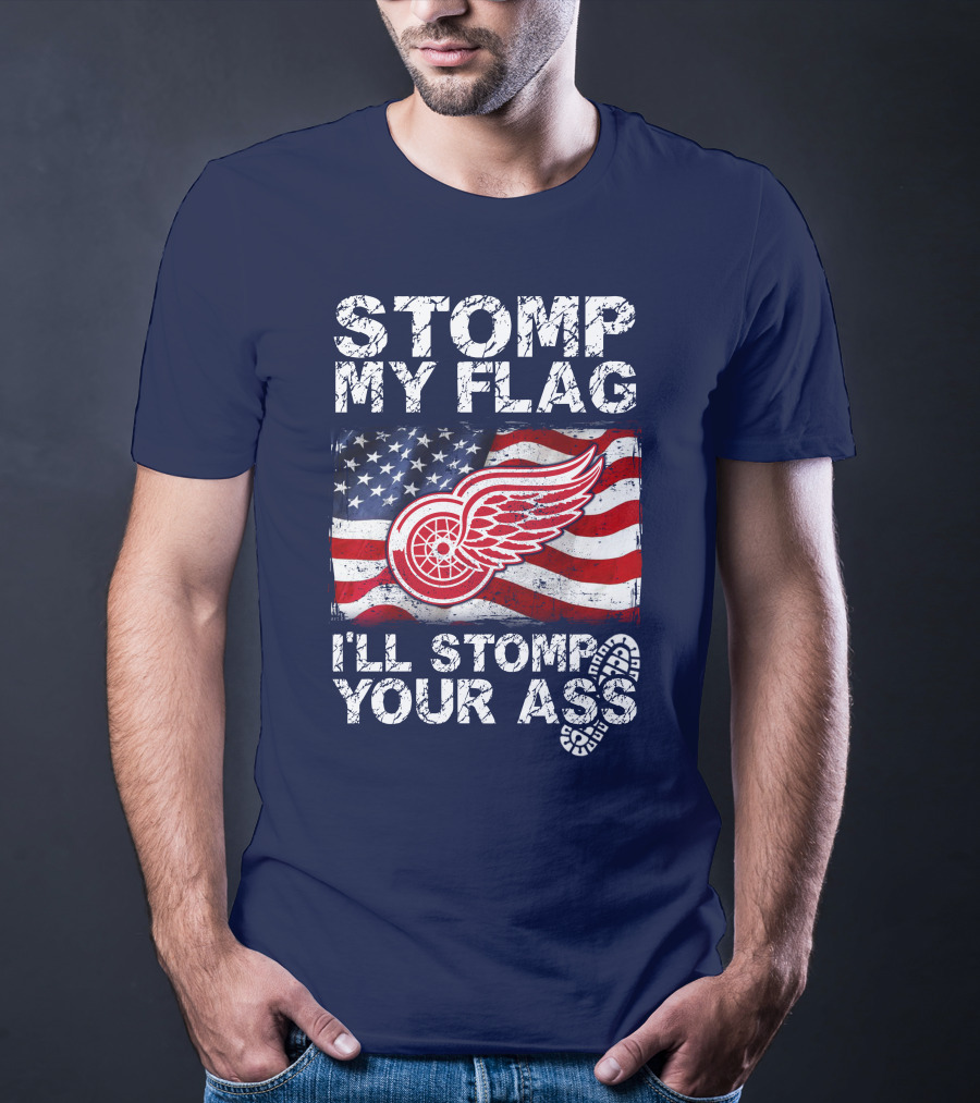 Stomp My Flag Detroit Redwings American Flag T-Shirt