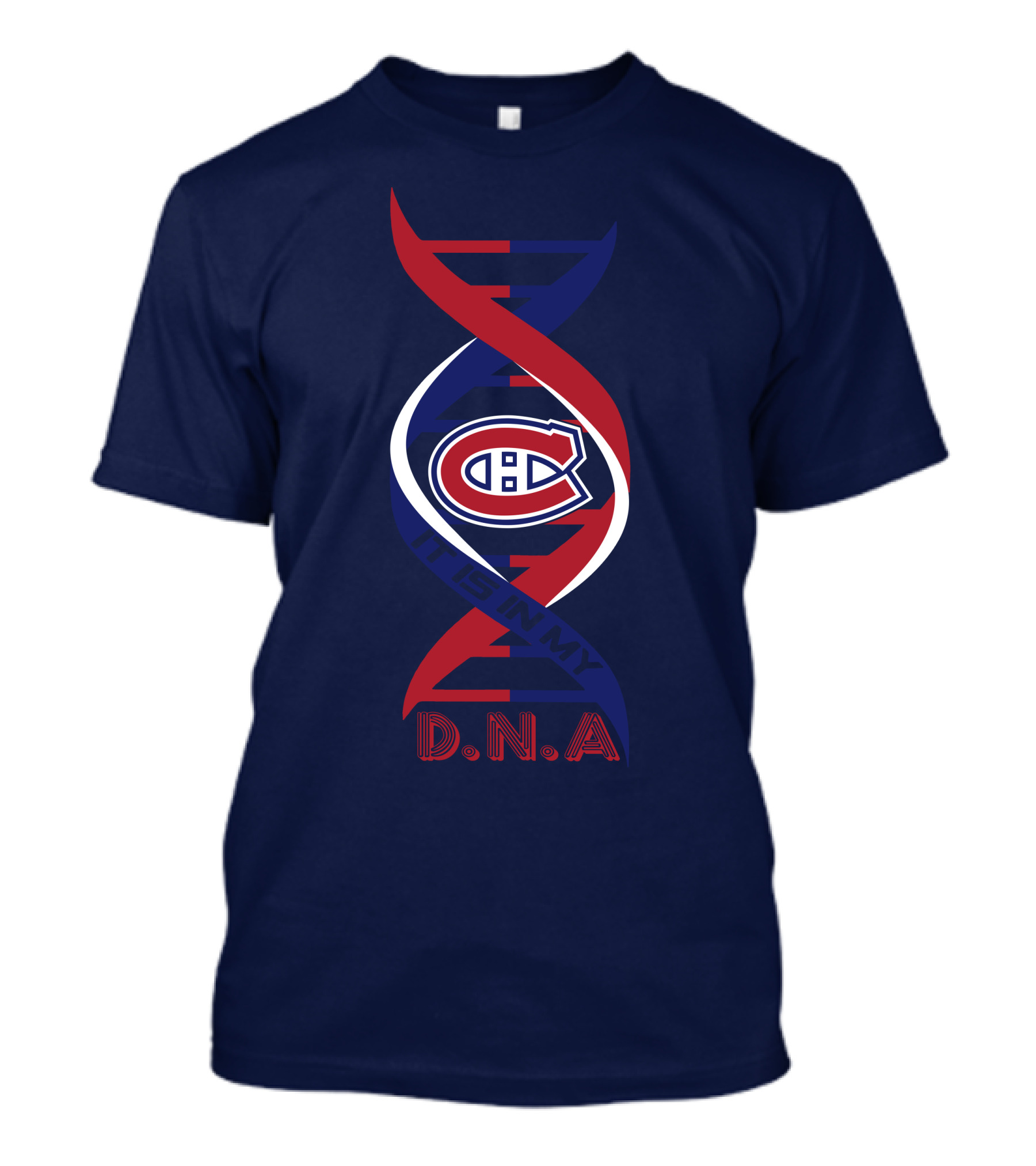 Montreal Canadiens It Is In My Dna T-Shirt
