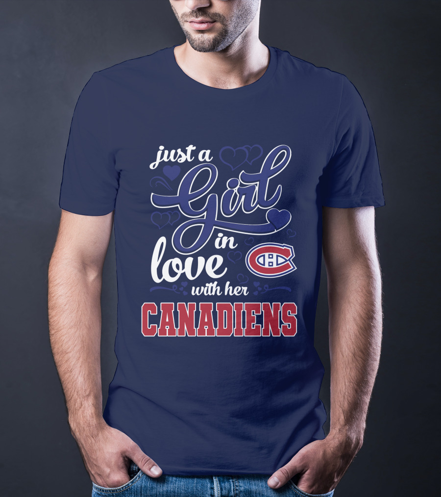 Just A Girl In Love With Her Canadiens T-Shirt