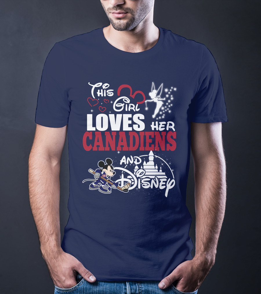 This Girl Loves Her Canadiens And Disney T-Shirt