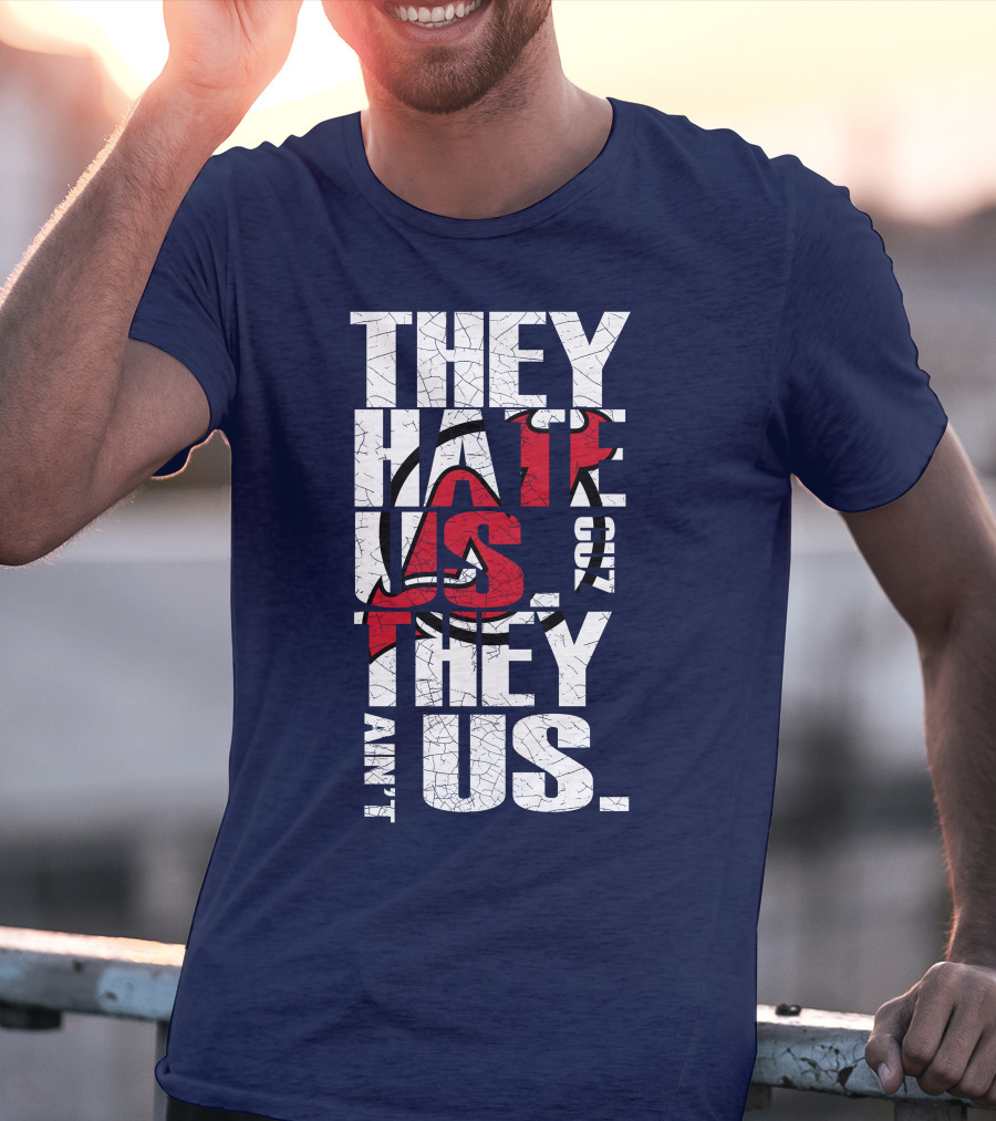 They Hate Us 'Cause They Ain't Us New Jersey Devils T-Shirt
