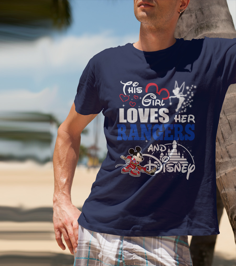 This Girl Loves Her Rangers And Disney T-Shirt