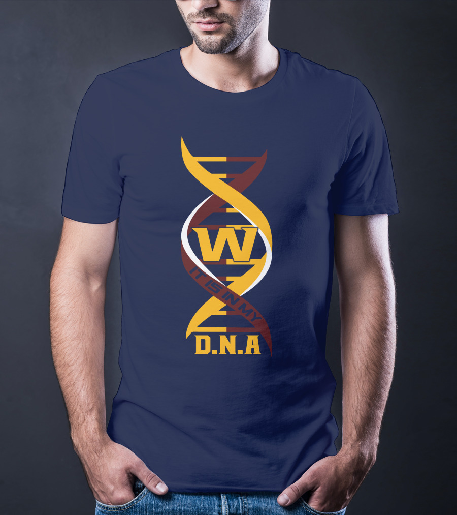 W Dna It Is In My DNA Washington T-Shirt