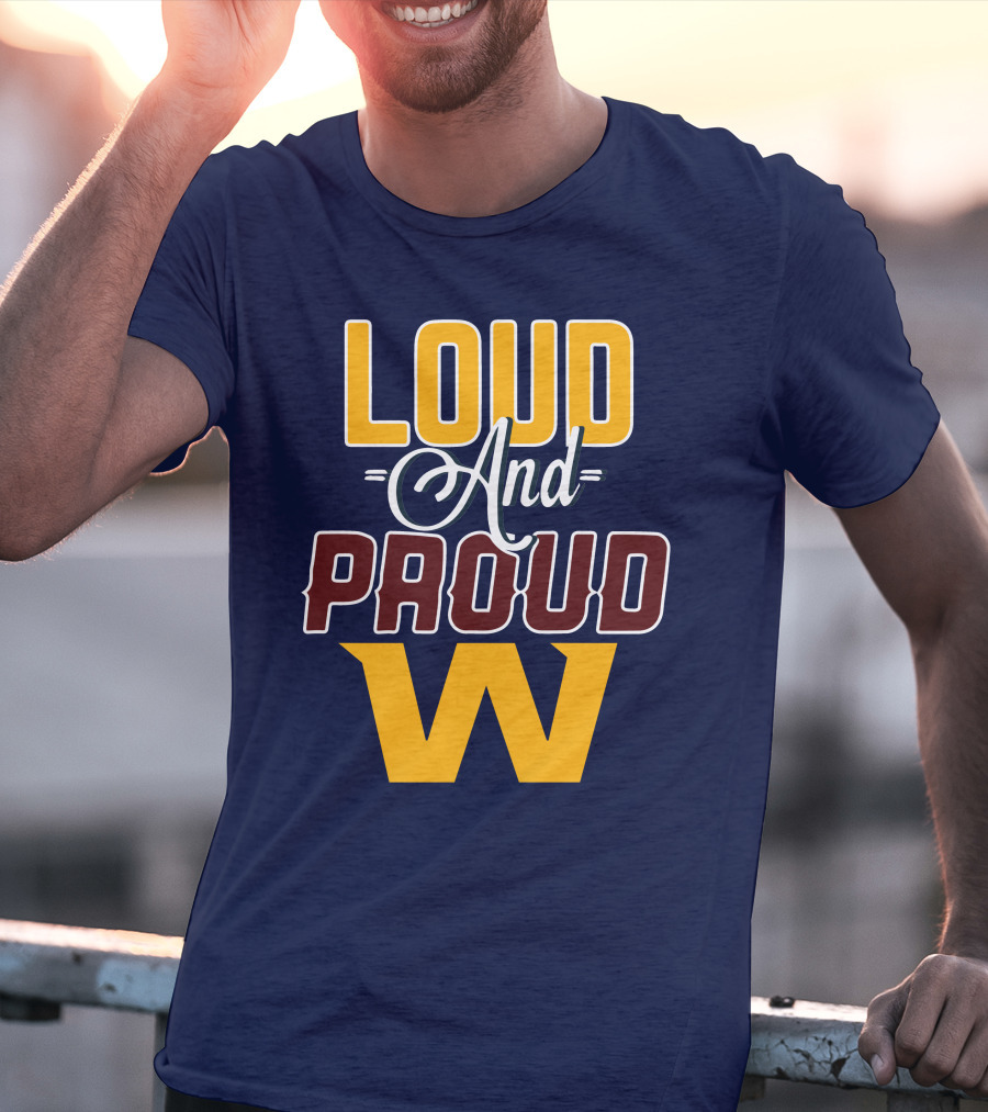 Washington Loud And Proud W T-Shirt