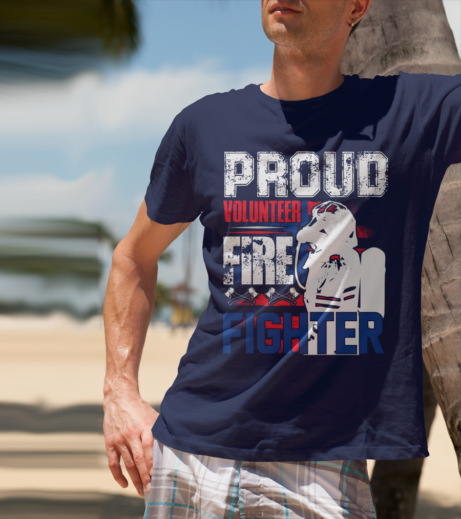 Proud Volunteer Firefighter T-Shirt