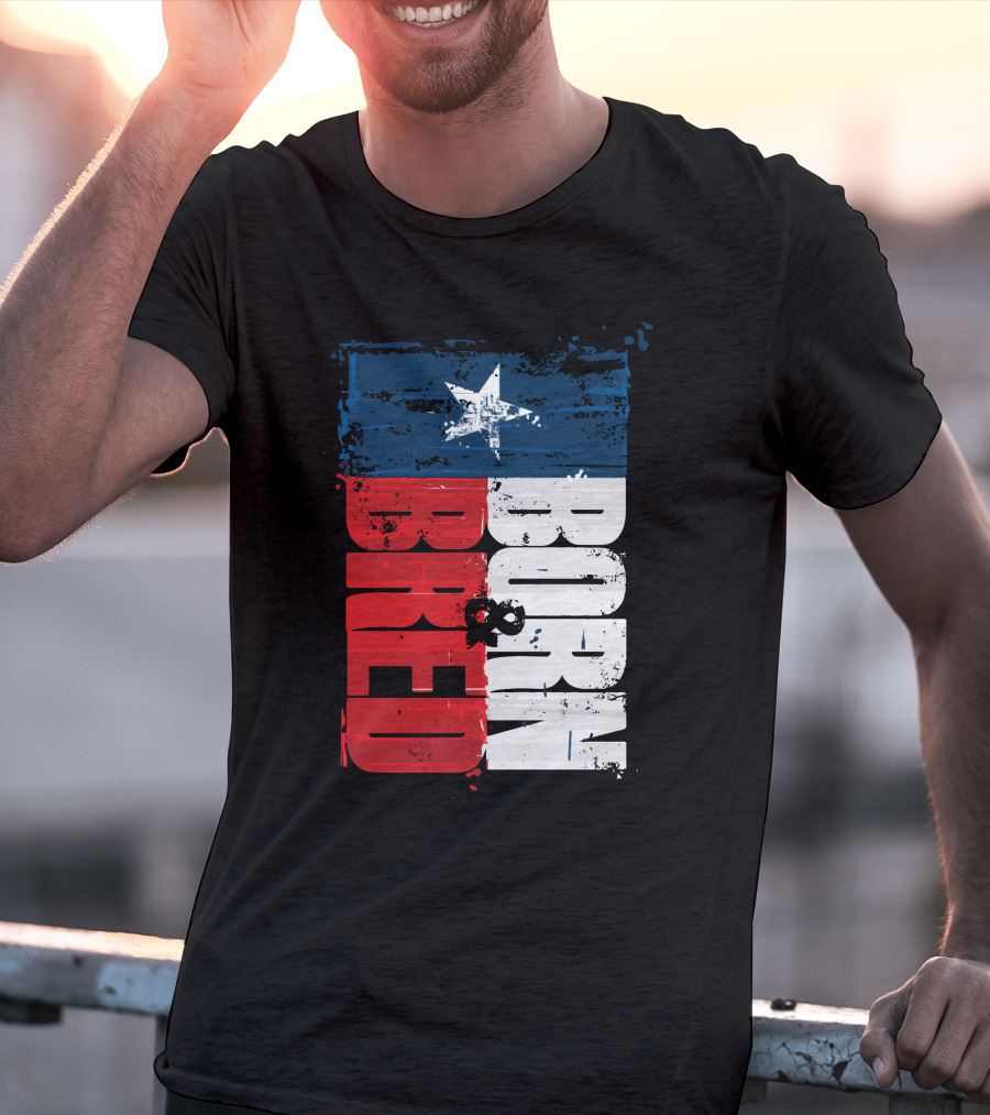 Born & Bred Texas Flag Star Grunge Style T-Shirt