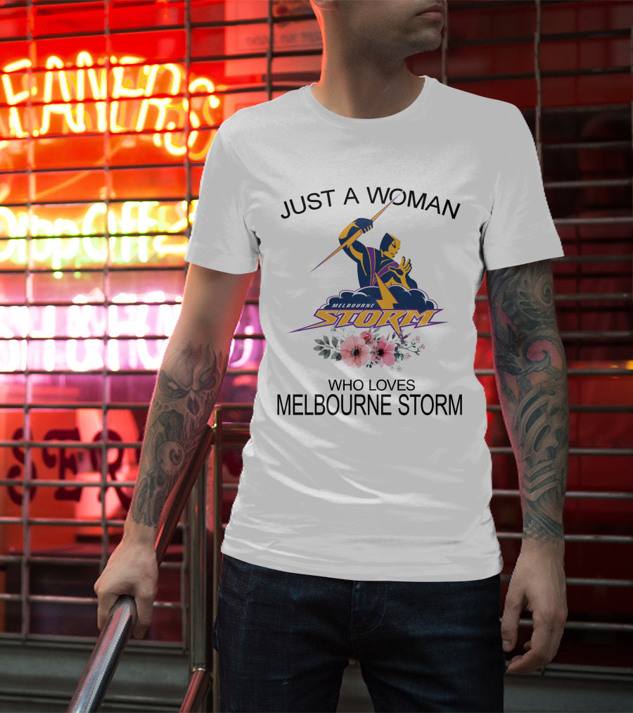 Just A Woman Who Loves Melbourne Storm T-Shirt
