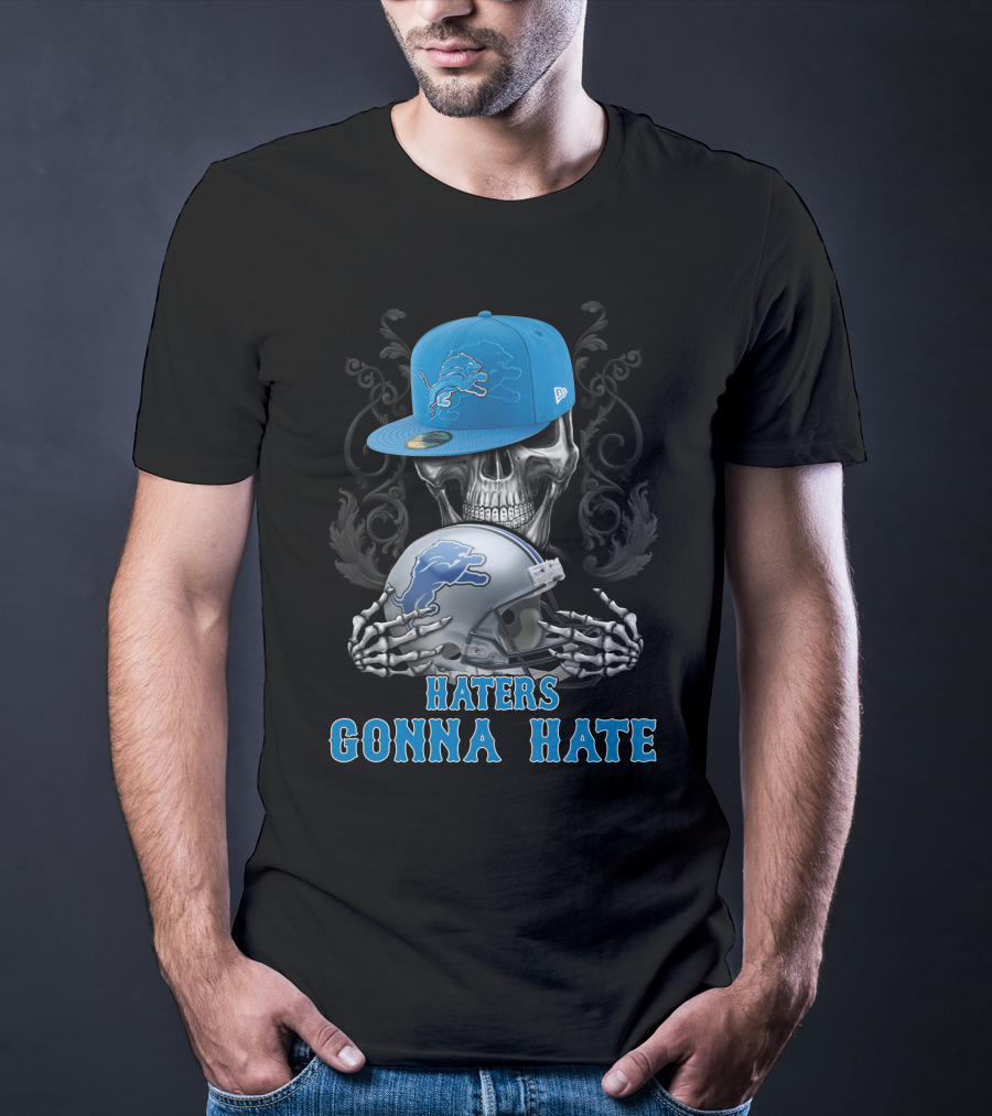 Haters Gonna Hate Detroit Lions Skull Helmet Cap T-Shirt