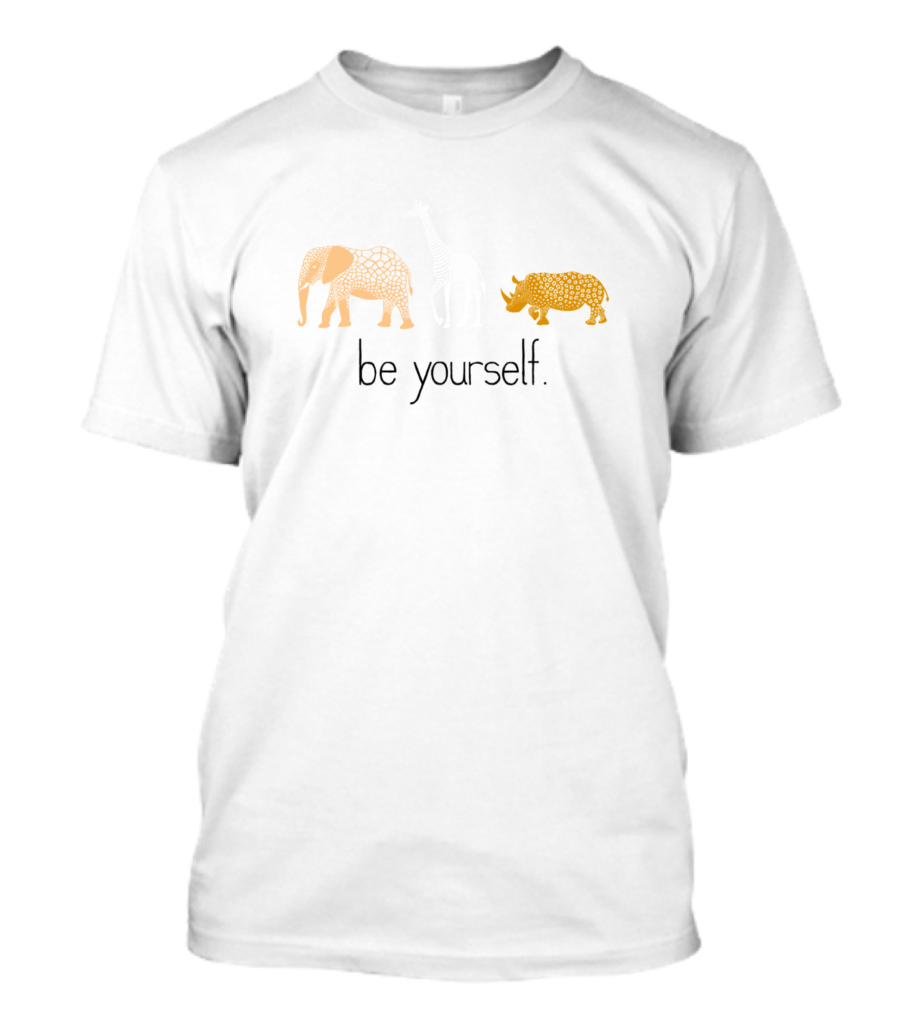 Be Yourself Elephant Giraffe Rhino Pattern 489594 T-Shirt