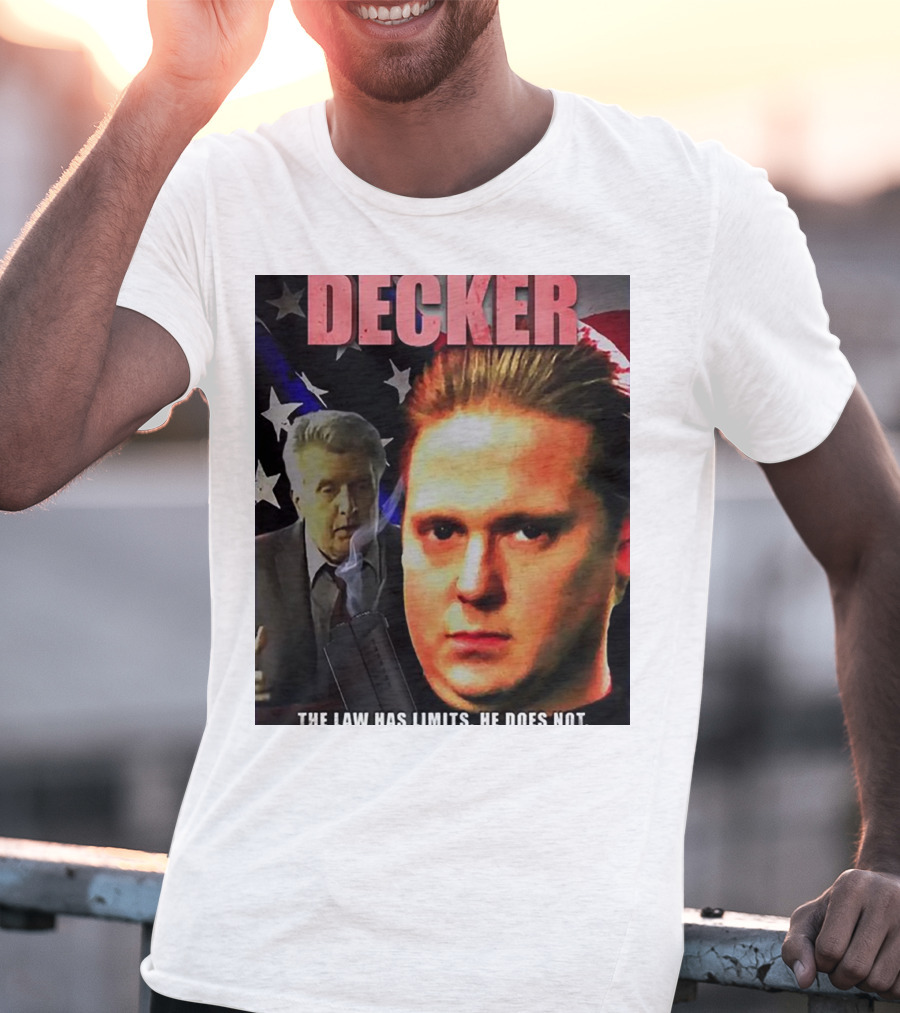 DECKER The Law Has Limits He Does Not On Cinema At The Cinema T-Shirt