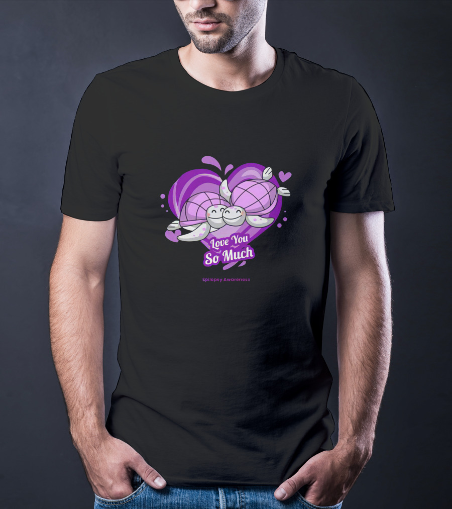 Love You So Much Epilepsy Awareness Purple Turtles Heart T-Shirt