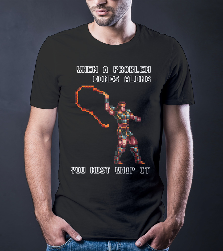 When A Problem Comes Along You Must Whip It Castlevania T-Shirt