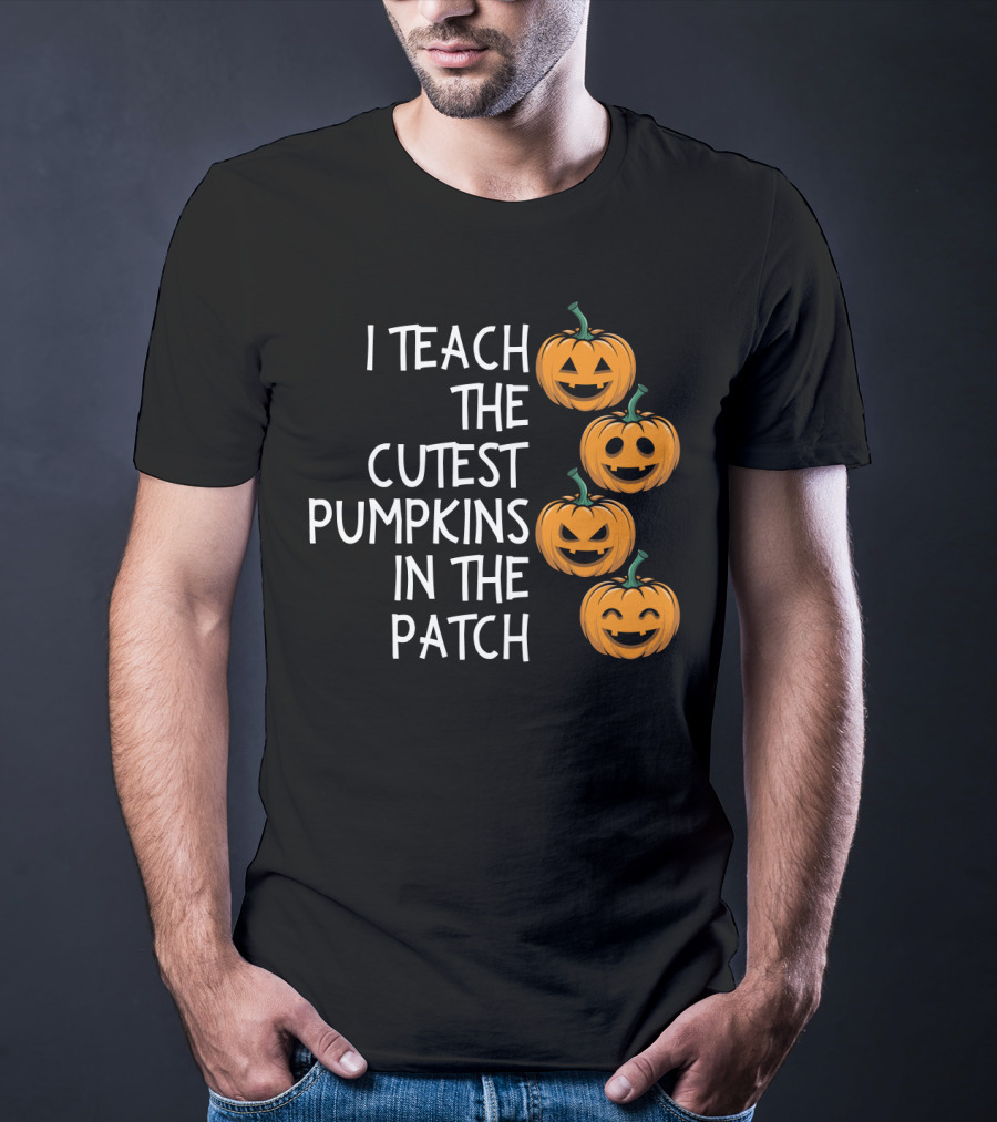 Teaching The Cutest Pumpkins In The Patch With Smiling Jack-O'-Lanterns T-Shirt