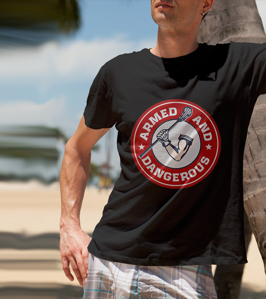 Armed And Dangerous Lacrosse Stick Circle T-Shirt
