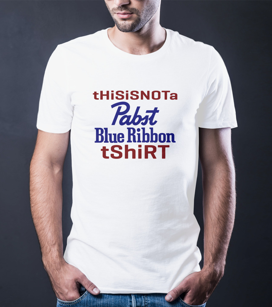 THiSiSNOTa Pabst Blue Ribbon TShiRT T-Shirt
