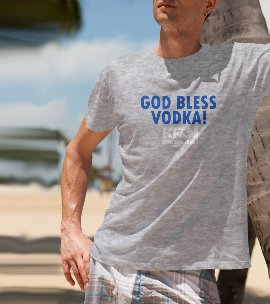KFAN Sports Radio FM 100.3 God Bless Vodka T-Shirt