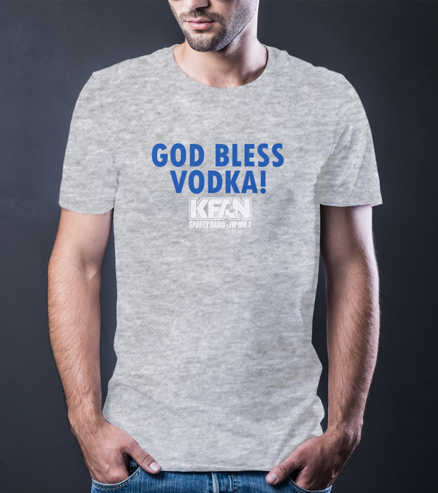KFAN Sports Radio FM 100.3 God Bless Vodka T-Shirt