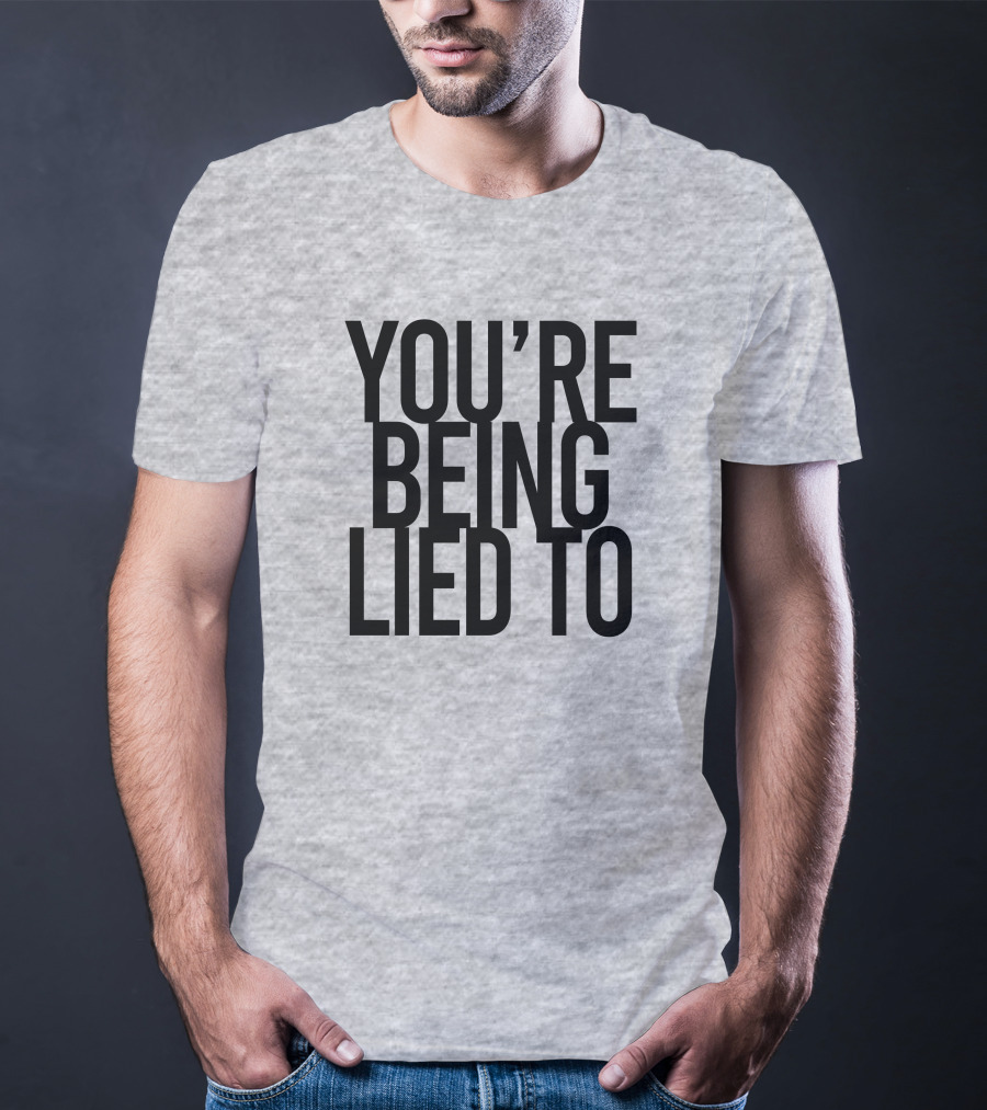 Cissy LaLa You're Being Lied To KrisFromBaltimore T-Shirt