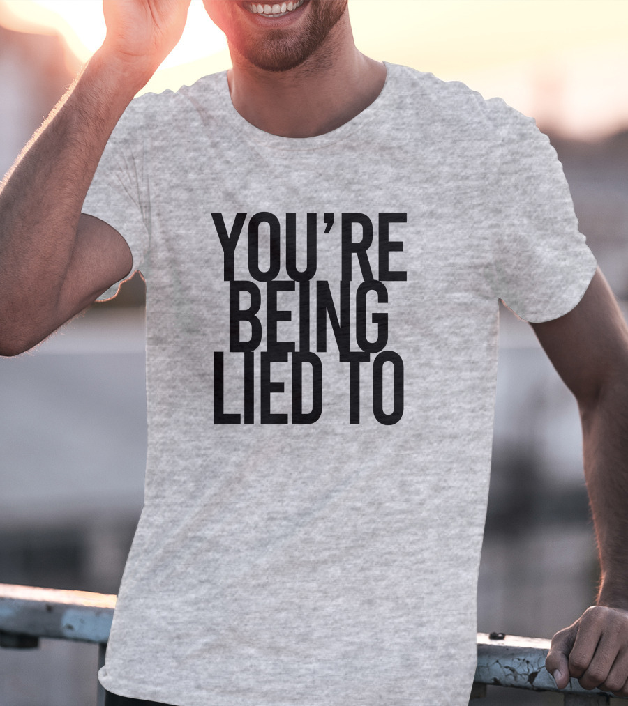 Cissy LaLa You're Being Lied To KrisFromBaltimore T-Shirt