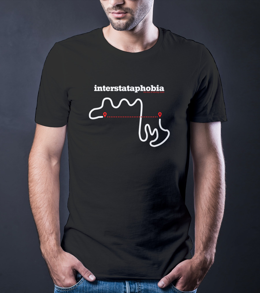 Interstataphobia Life East Off Boring Roads Blipshift Autoblog Collab T-Shirt