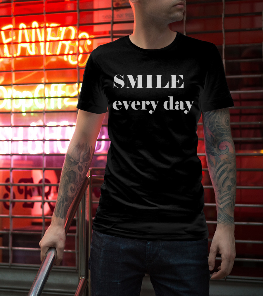SMILE Every Day T-Shirt