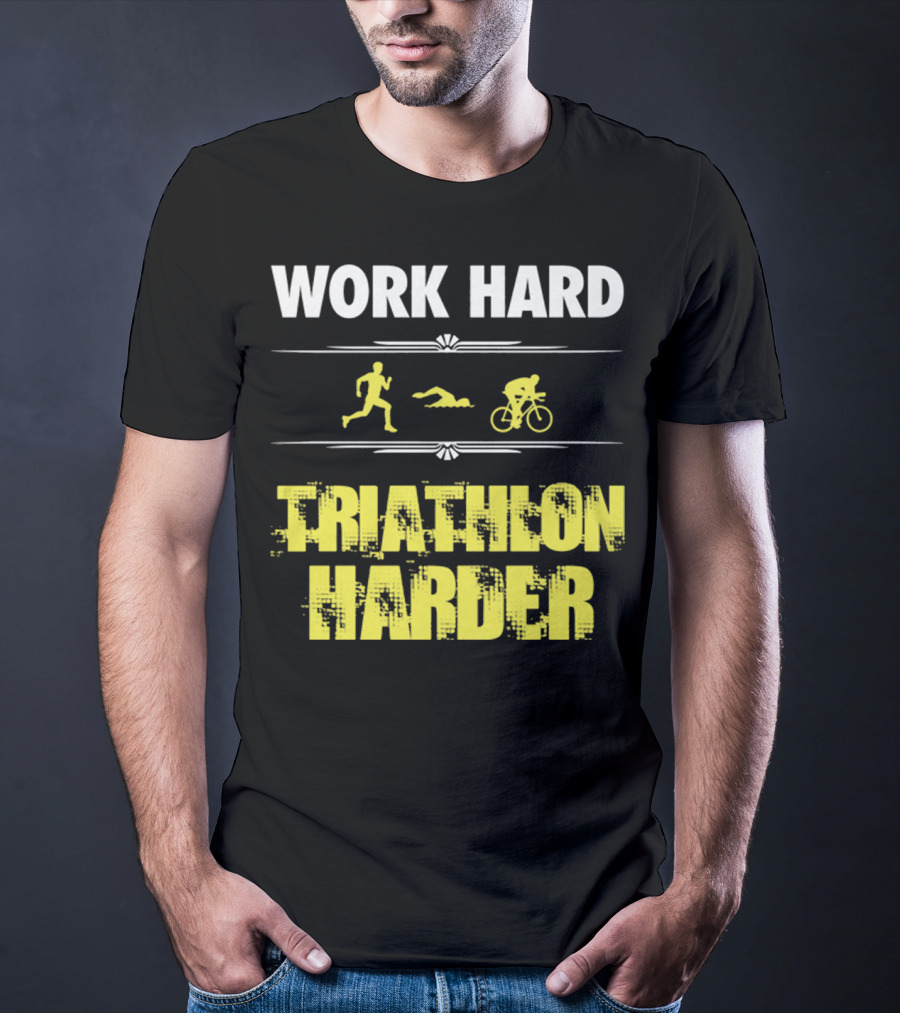 Work Hard Triathlon Harder Running Swimming Cycling Icons T-Shirt