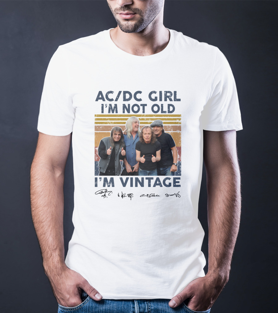 AC/DC Girl I'm Not Old I'm Vintage T-Shirt