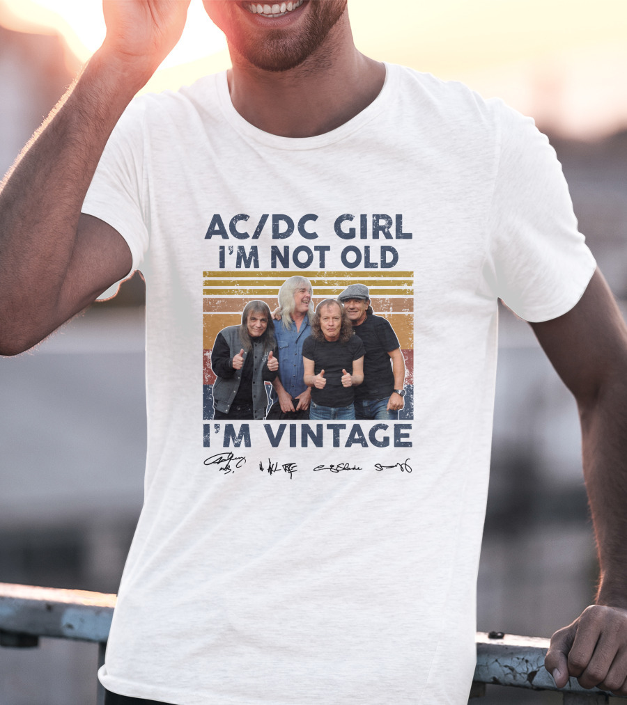 AC/DC Girl I'm Not Old I'm Vintage T-Shirt