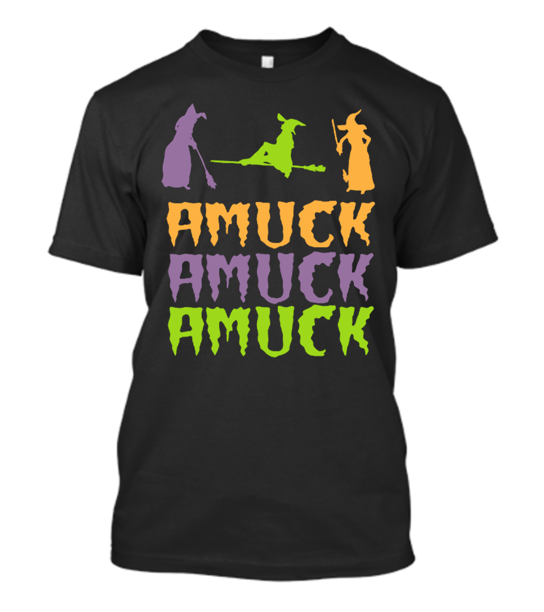 Amuck Amuck Amuck Hocus Pocus Witch T-Shirt