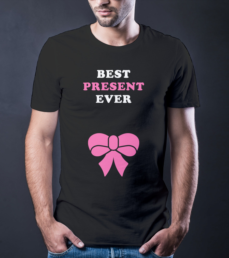 Best Present Ever Pink Bow T-Shirt