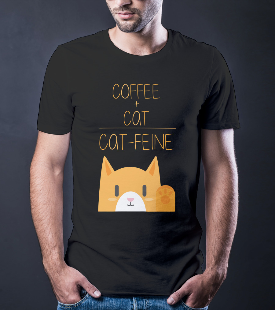 COFFEE CAT CAT-FEINE T-Shirt