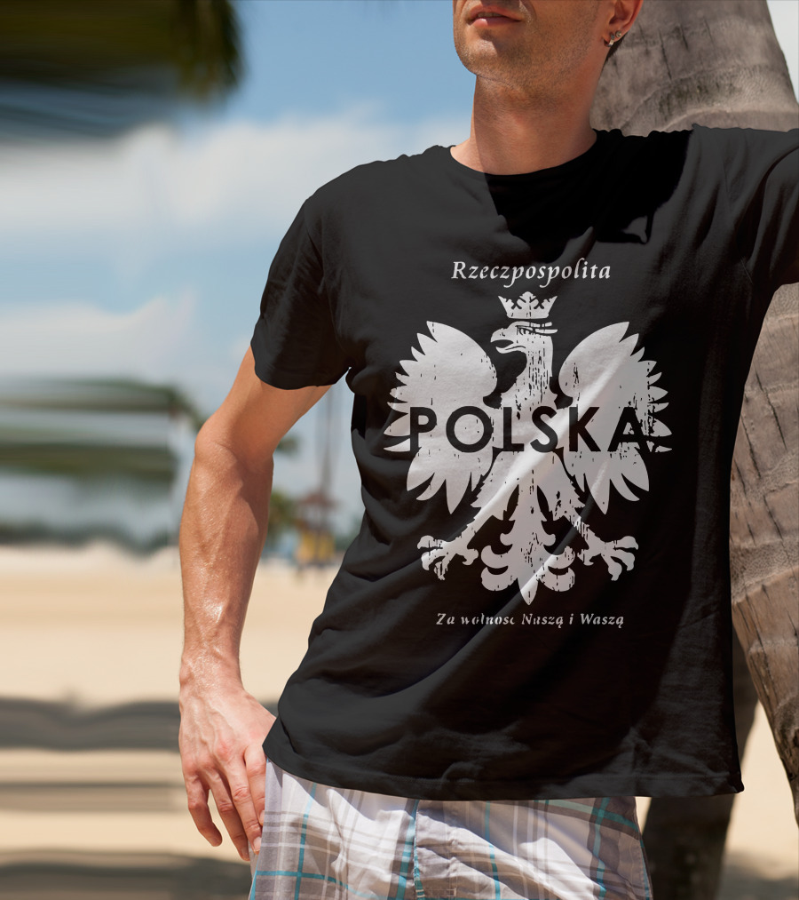 Rzeczpospolita Polska Polish Eagle Za Wolność Naszą I Waszą T-Shirt