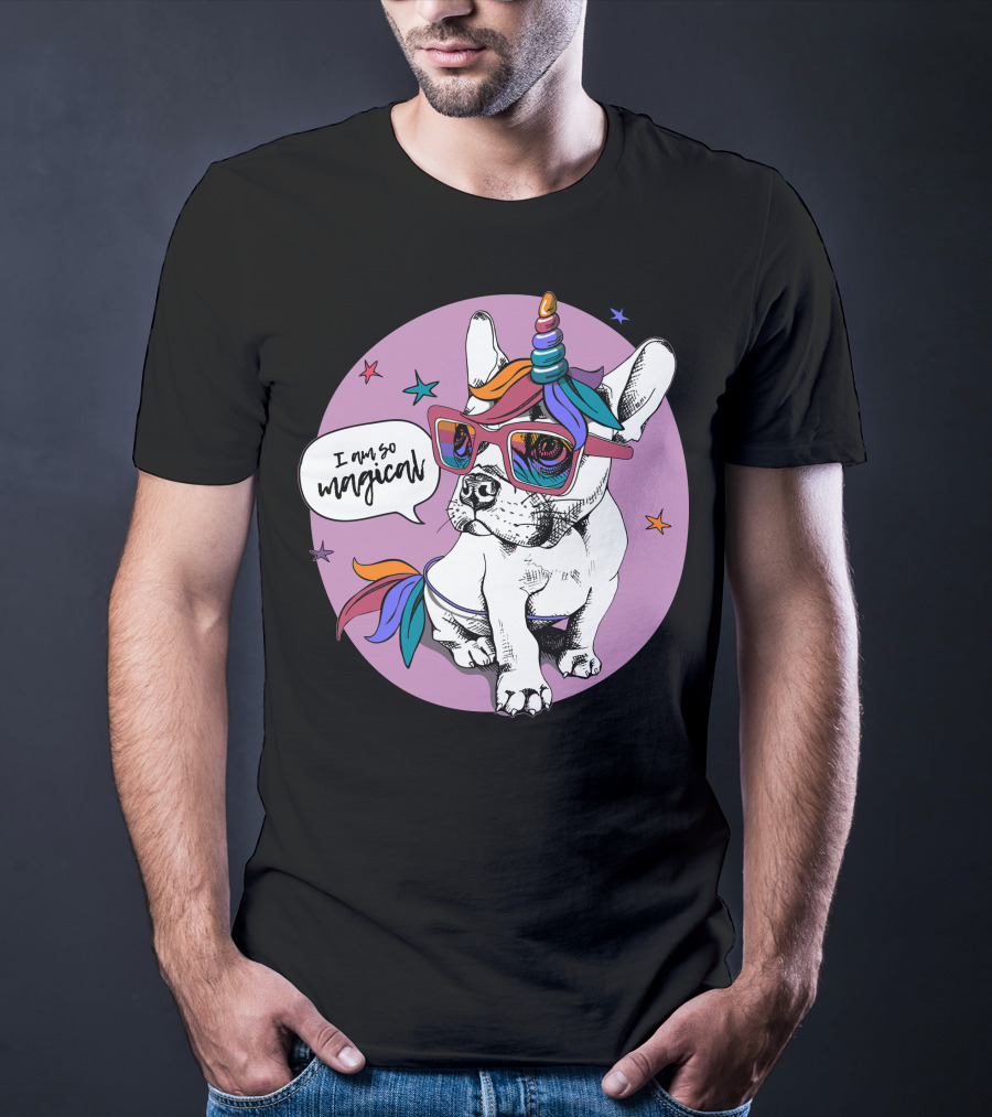 I Am So Magical Puppy Bulldog Unicorn T-Shirt